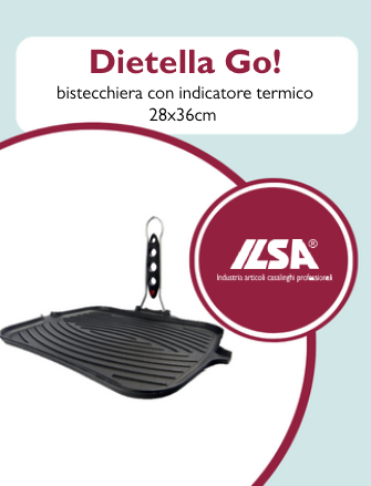 Bistecchiera Serie DIETELLA GO